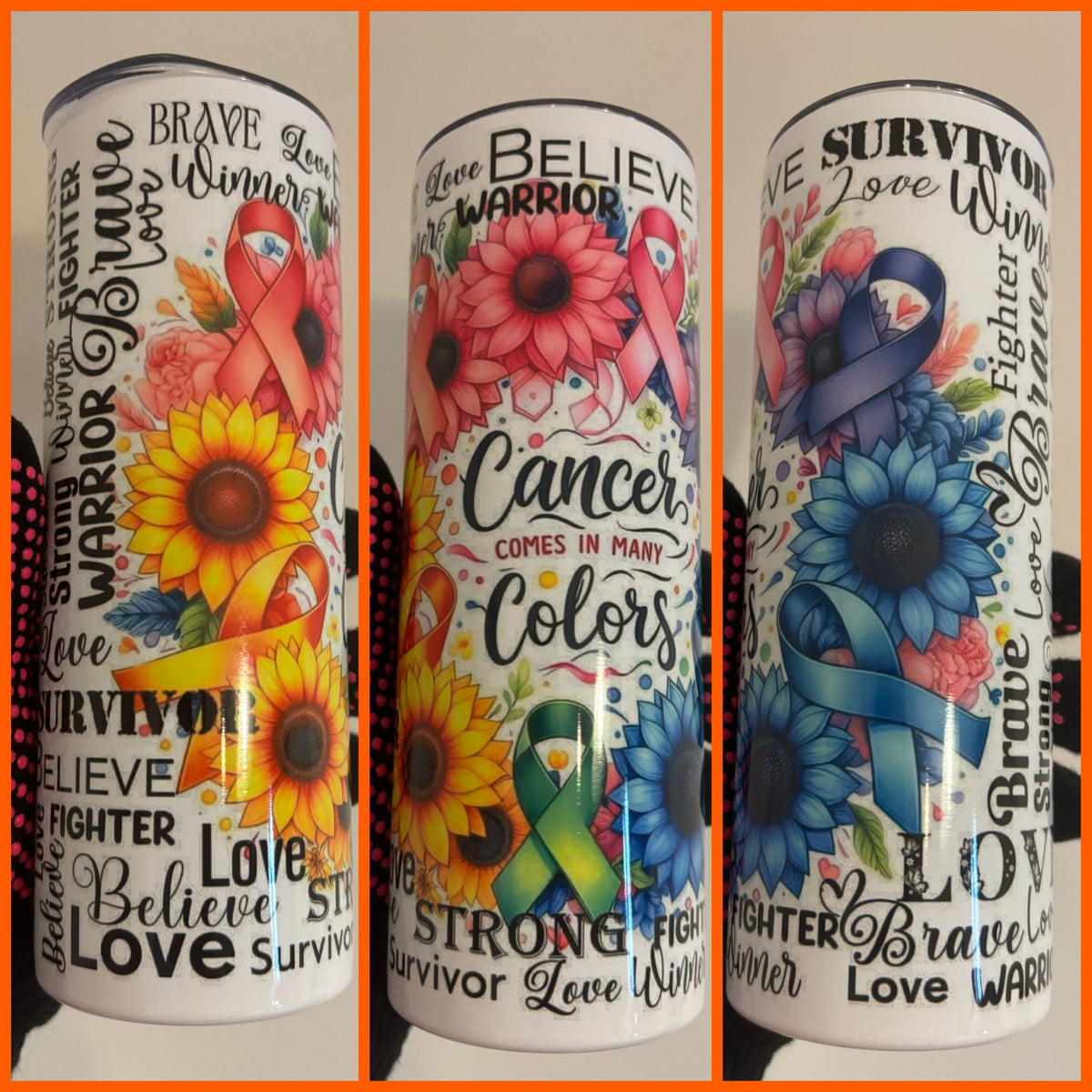 CANCER COMES IN ALL COLORS TUMBLER