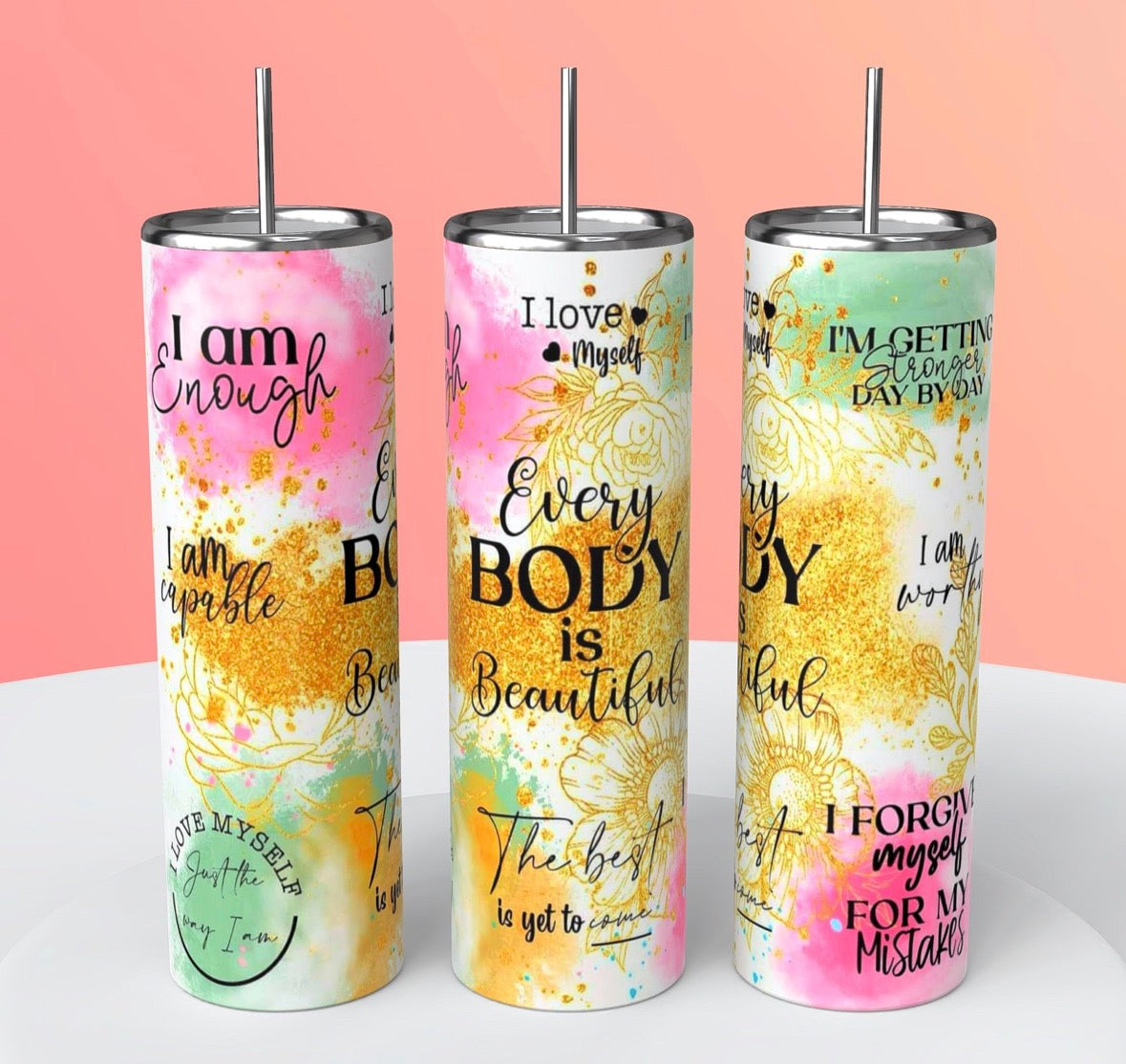 EVERYBODY IS BEAUTIFUL TUMBLER