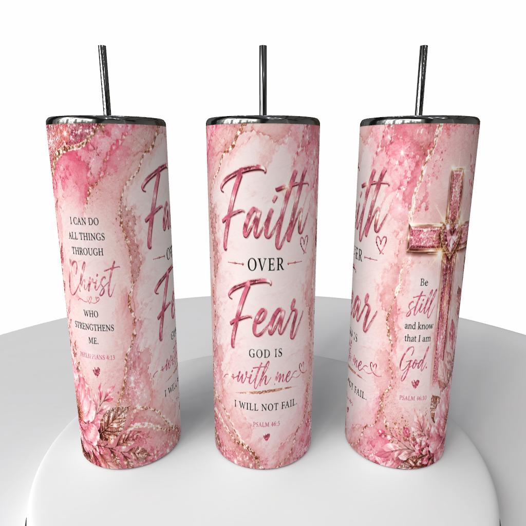 FAITH OVER TUMBLER