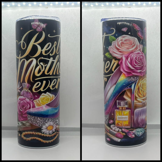 BEST MOTHER EVER TUMBLER