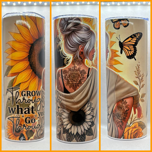 GROW THROUGH WHAT YOU GO THROUGH TUMBLER