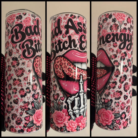 BAD ASS BITCH TUMBLER