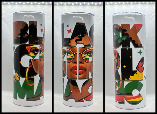BLACK GIRL MAGIC TUMBLER