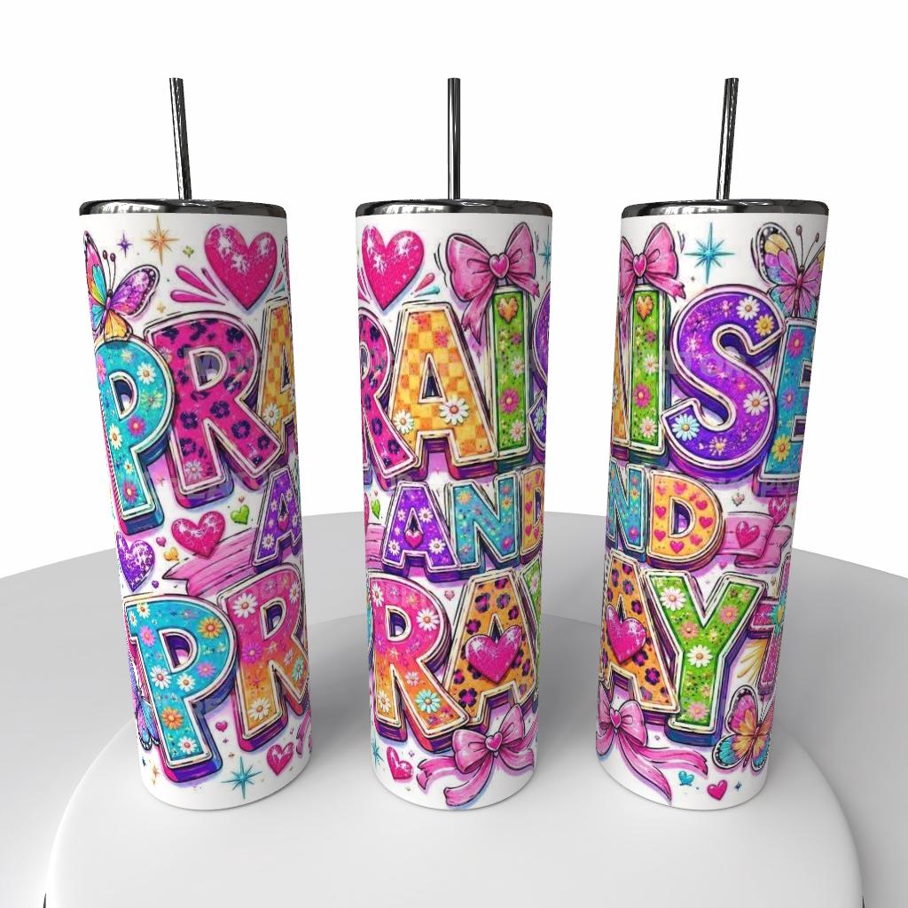 PRAISE AND PRAY TUMBLER