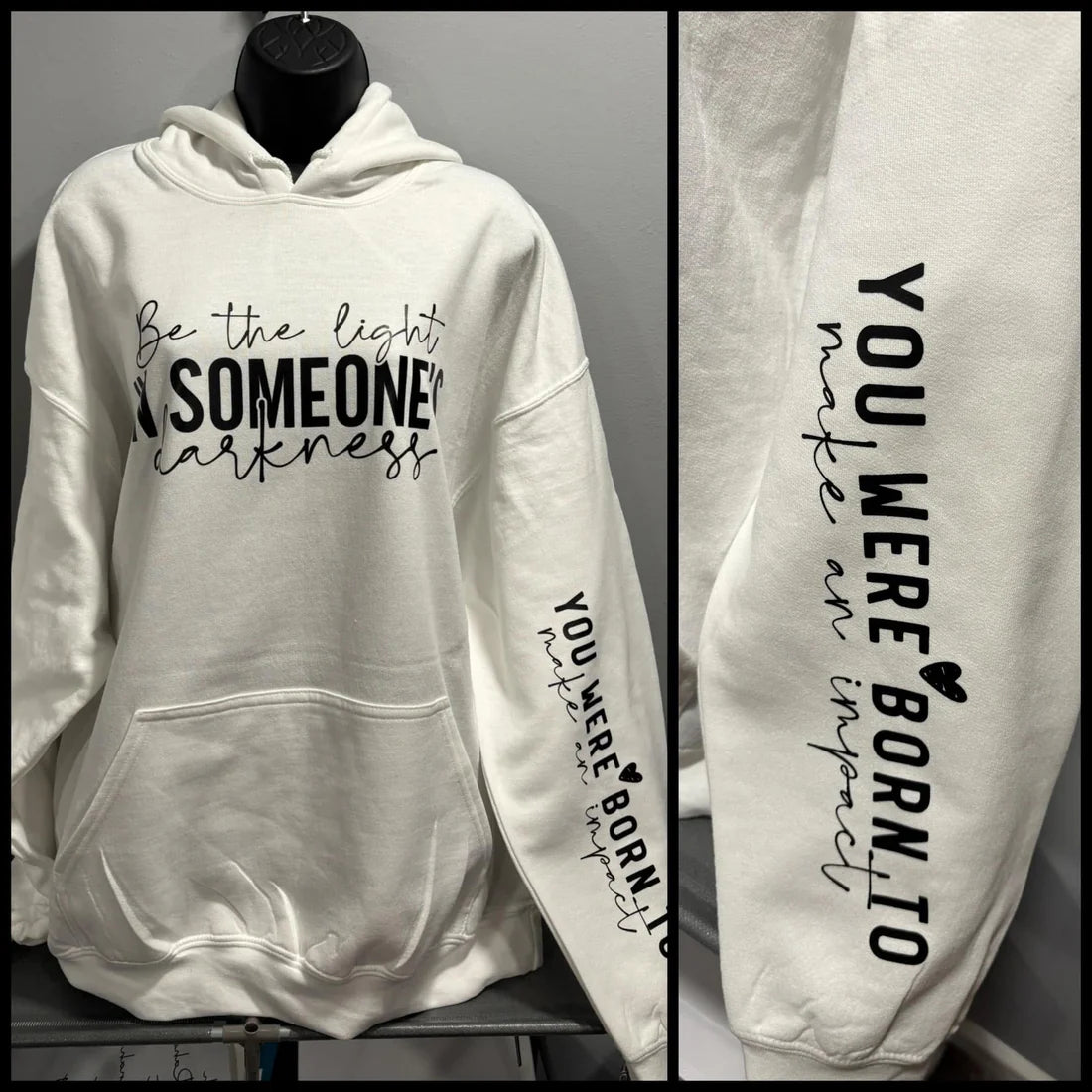 BE THE LIGHT IN SOMEONE DARKNESS HOODIE