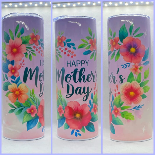 HAPPY MOTHERS DAY TUMBLER