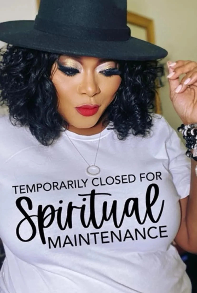 TEMPORARILY CLOSED FOR SPIRITUAL MAINTENANCE TEE