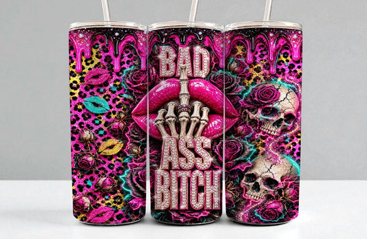 BAD ASS BITCH TUMBLER