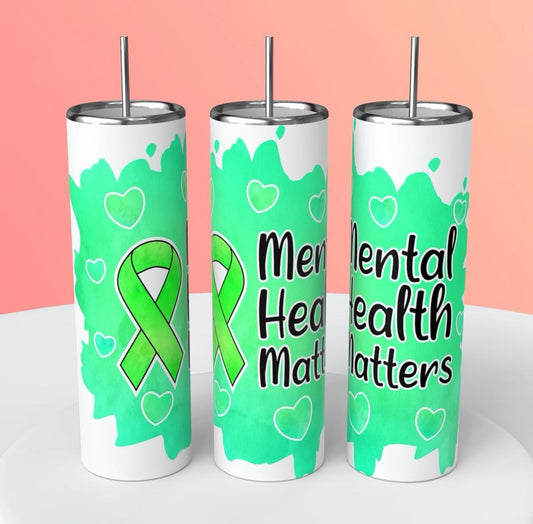 MENTAL HEALTH MATTERS TUMBLER