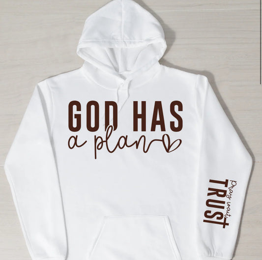 GOD HAS A PLAN HOODIE