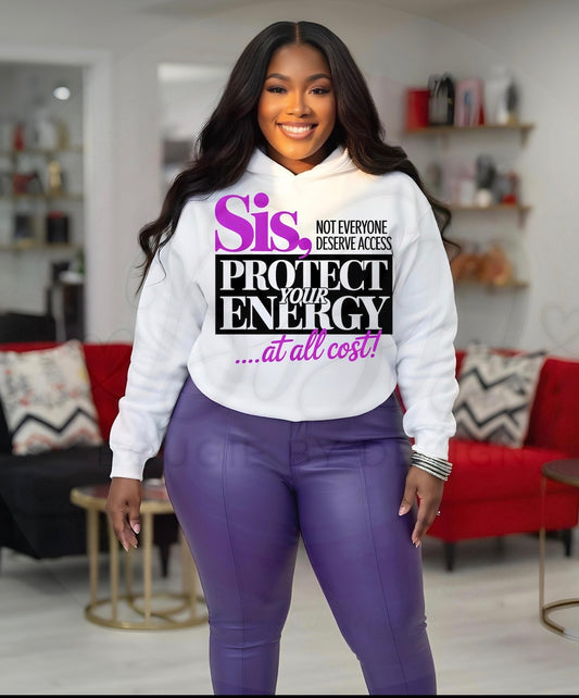 SIS PROTECT YOUR ENERGY HOODIE