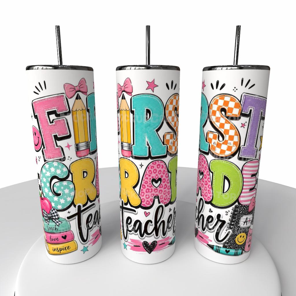FIRST GRADE TEACHER TUMBLER