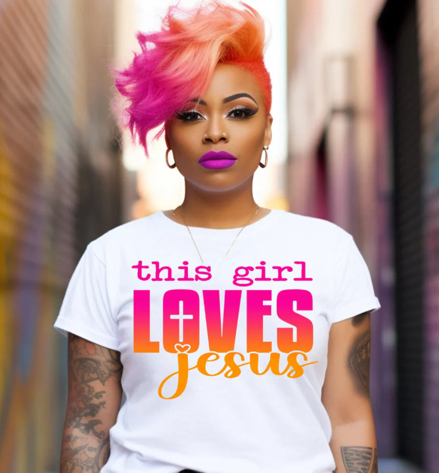 THIS GIRL LOVES JESUS TEE PREORDER