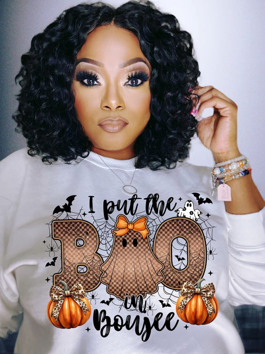 I PUT THE BOO IN BOUJEE CREWNECK PREORDER