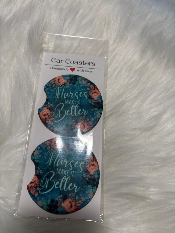 NURSES MAKES IT BETTER CAR COASTERS
