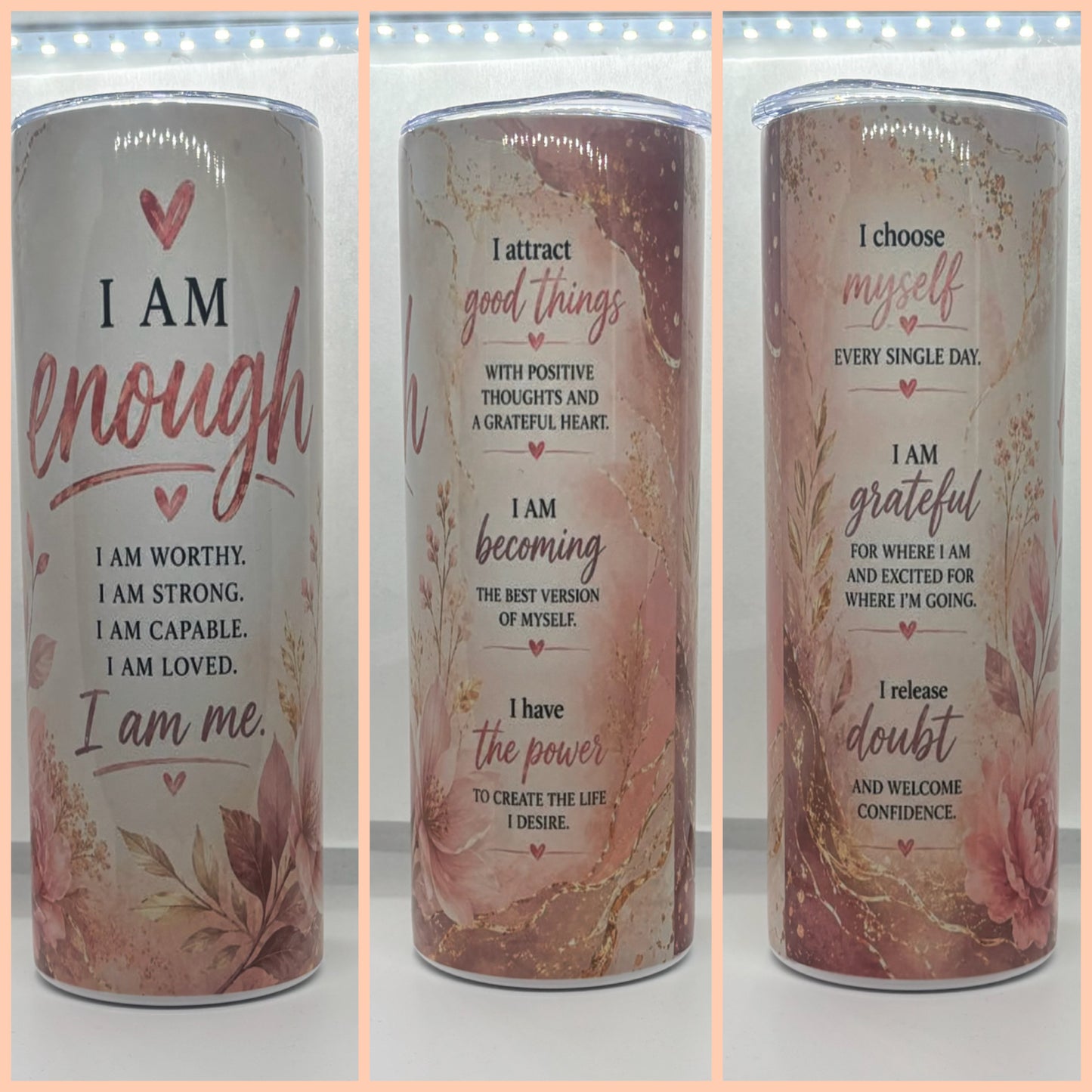 I AM ENOUGH TUMBLER
