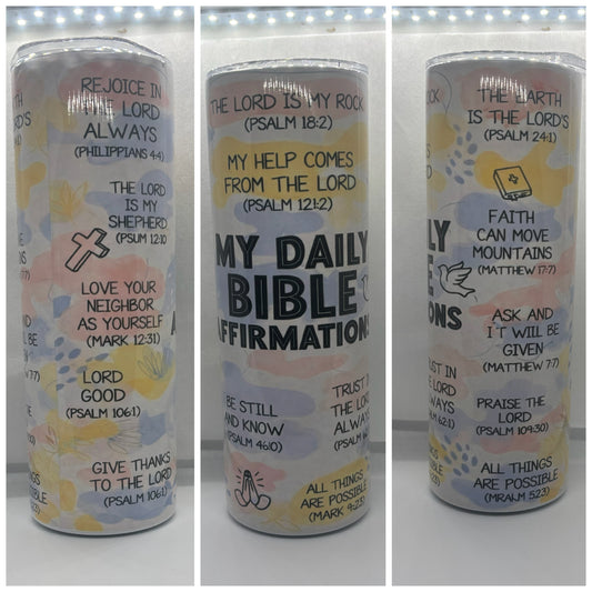 MY DAILY BIBLE AFFIRMATION TUMBLER