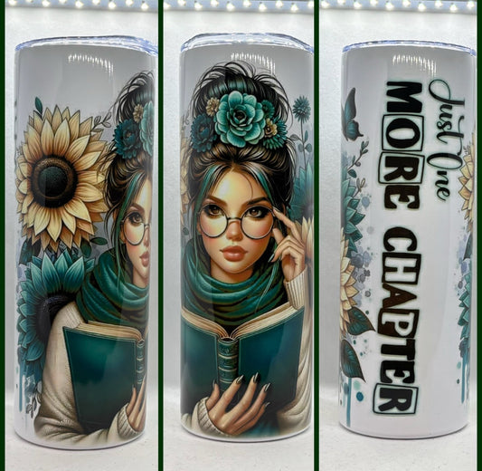 JUST ONE MORE CHAPTER TUMBLER