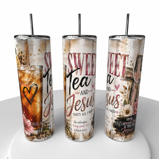 SWEET TEA AND JESUS TUMBLER